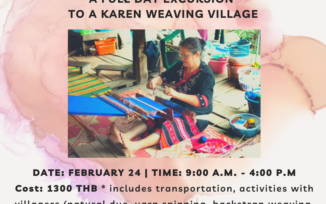 Meet the Makers – A Full Day Excursion to a Karen Weaving Village