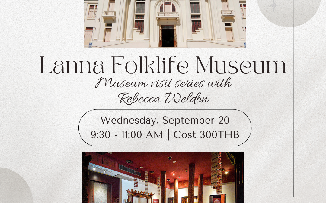 Lanna Folklife Museum Tour