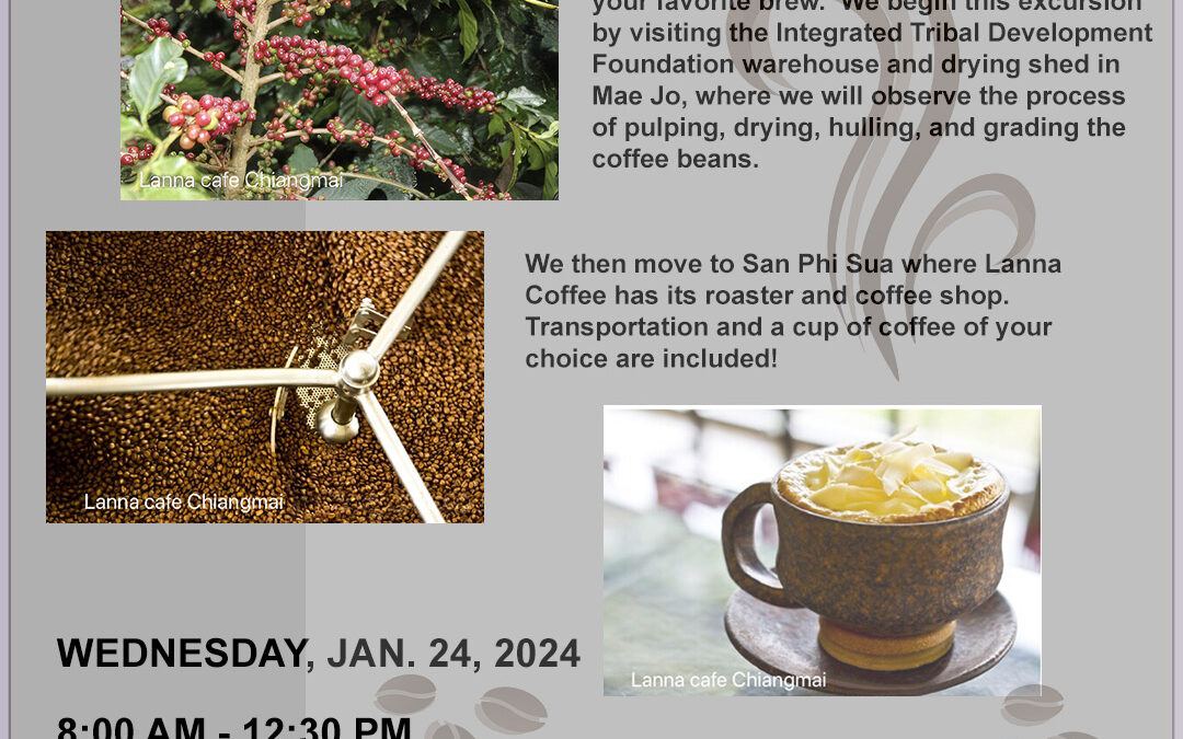 From Crop to Cup – An Excursion to Lanna Coffee