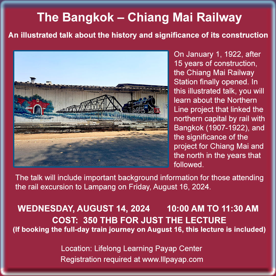 The bangkok - chiang mai railway lecture