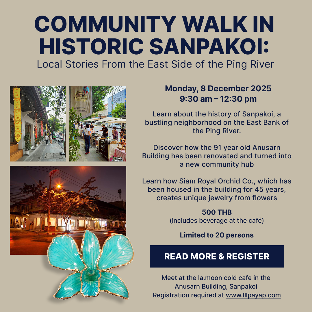 Community Walk in Historic Sanpakoi Local Stories from the East Side of the Ping River